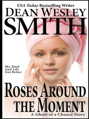 cover image of Roses Around the Moment